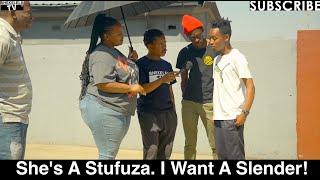 Motho Waka - Episode 183 | She's A Stufuza. I Want A Slender!