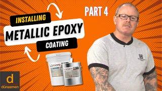 How to Install Metallic Epoxy Coating - Part 4