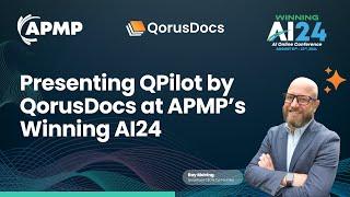 Presenting QPilot by QorusDocs at APMP's Winning AI24