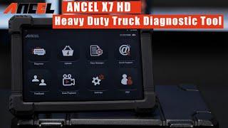 ANCEL X7HD All System Heavy Duty Truck Diagnostic Tool ABS DPF Regen Oil Reset|ANCEL