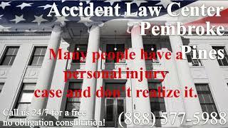 Pembroke Pines, FL - Accident & Injury - Lawyer | Attorney | Lawsuit - Car, Truck, Boat, Motorcycle