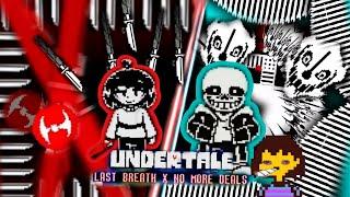 Undertale: Last Breath x No More Deals fight beaten!