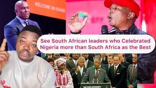 See great South African leaders Who Celebrate Nigeria Better than South as the best in Africa