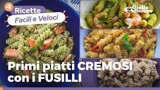 4 PRIMI PIATTI con i fusilli: uno più buono dell'altro! Li devi provare tutti!