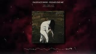 Paleface Swiss - Please End Me (LYRICS VIDEO)