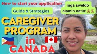 CAREGIVER PROGRAM IN CANADA | HOW TO START YOUR APPLICATION | GUIDE & STRATEGIES