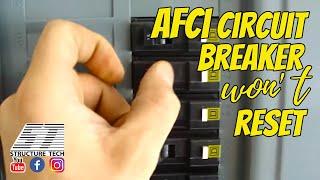 AFCI Circuit breaker won't reset