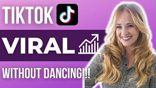 Easy TikTok Strategy to GO VIRAL Without Dancing in 2023