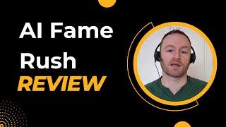 AI FameRush Review + (Bonus Worth $997)