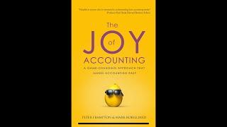 The Joy of Accounting Summary with examples - Read financial statements more easily today!