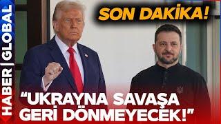 SON DAKİKA | Zelenski Beyaz Saray'da: Trump Hükmü Verdi Ukrayna Lideri Dinledi!