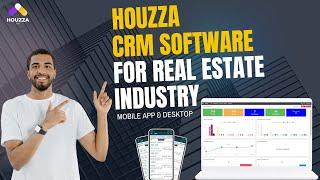 CRM for Real Estate | Best CRM software | Houzza CRM software for real estate industry #CRM