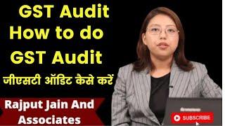 GST Audit | GST Audit format & Tax audit | Reconciliation & matching in GST | जीएसटी ऑडिट कैसे करें