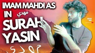 Imam Mahdi AS Ka Zahoor In Surah Yasin Video | Daniel Rizvi