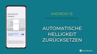 Automatische Helligkeit zurücksetzen [Android 13]