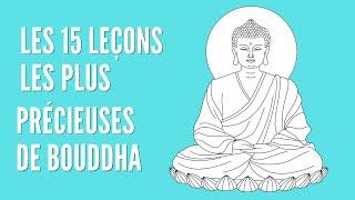 Les 15 leçons les plus précieuses de Bouddha - Bouddhisme | L'école de la vie