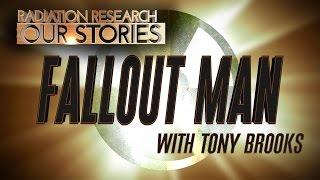 Our Stories: "Fallout Man" with Tony Brooks - 2017 SILVER TELLY AWARD WINNER