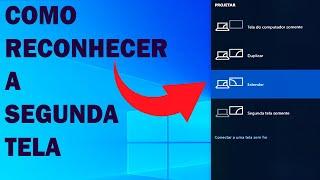 ( RESOLVIDO ) PC NÃO RECONHECE SEGUNTA TELA -WINDOWS 10