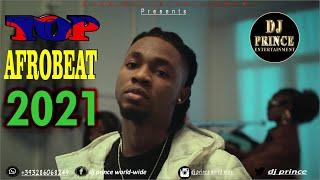 BEST OF 2021 NAIJA VIDEO MIX 2021 | AFROBEAT | NAIJA | DJ PRINCE [Davido,Wizkid,koffi Boy,Omah Lay]