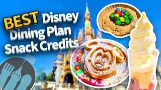 The BEST Disney Dining Plan Snack Credit Values