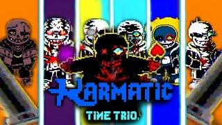 Karmatic Time Trio phase 1-5 beaten!