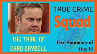 Chad Daybell Trial, Summary of Day 14