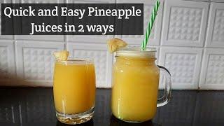 2 Simple pineapple juices |2 types pineapple juice| healthy summer drinks recipes| Summer Special