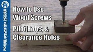 How to use a wood screw. Pilot and clearance holes. Wood screw and drilling tips!