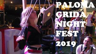 Paloma Grida Resort&Spa Night Fest  2019