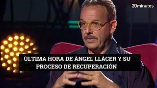  ÚLTIMA HORA de Ángel Llàcer y su proceso de recuperación tras la infección