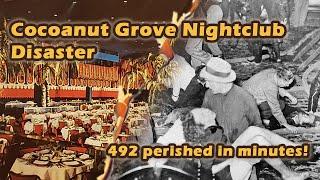 How Did Boston’s Cocoanut Grove Fire Change History?