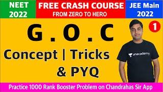 GOC | Zero to Hero | NEET and JEE Main 2022 | All Concept Trick and PYQ Covered | NCERT Class XII