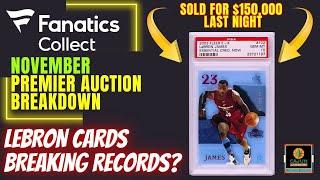 Lebron & Wemby Cards Dominate - Fanatics Collect November Premier Auction Breakdown