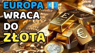 Europa wraca do złota: Nowy standard finansowy w drodze #złoto #srebro #inwestowanie #bitcoin