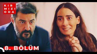 Kırmızı Oda | 8. Bölüm | "ANNE"