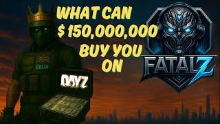 FatalZ $150 Million Gameplay - Best DayZ PvE Servers 2025