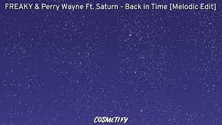 FREAKY & Perry Wayne Ft. Saturn - Back in Time (Hard Drop Removed)