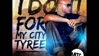 Tyree feat. Sir T & Young Sid  - I Do It For My City Remix (Official Music Video)