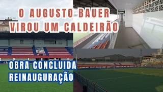 VEJA COMO FICOU O AUGUSTO BAUER - VAI SER REINAUGURADO