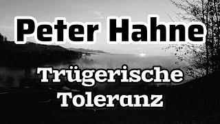 Peter Hahne - Trügerische Toleranz #endzeit #peterhahne