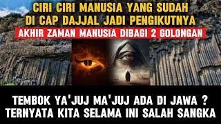 2025 GEMPAR !! KEBERADAAN DAJJAL DAN YA'JUJ MA'JUJ , BUAT UMAT HATI HATI !!