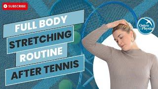 Full body stretching routine after tennis | 5 minute routine