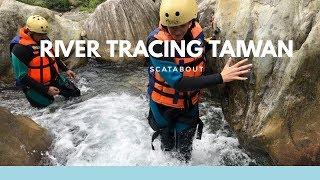 River Tracing | Taiwan Travel Vlog