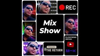 MixShow - Episódio 19