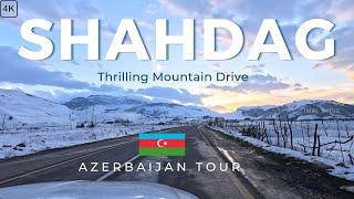 4K AZERBAIJAN  | SHAHDAG MOUNTAIN RESORT | Amazing Mountain Drive from Baku to Shahdag Mountain