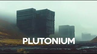 Plutonium - Atmospheric Ambient Music for Deep Focus and Relaxation