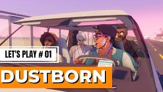 DUSTBORN Let's Play # 01 - Wir beginnen unsere Reise