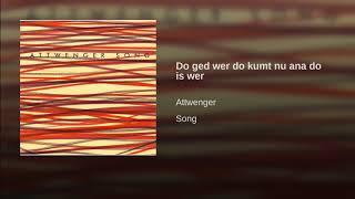 Do ged wer do kumt nu ana do is wer