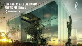 PROGRESSIVE TRANCE: Jon Fayer & Leon Hardy - Break Me Down [Essentializm]