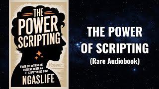 The Power of Scripting - You Create Your Own Story Audiobook